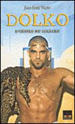 L'empire du barbare Dolko