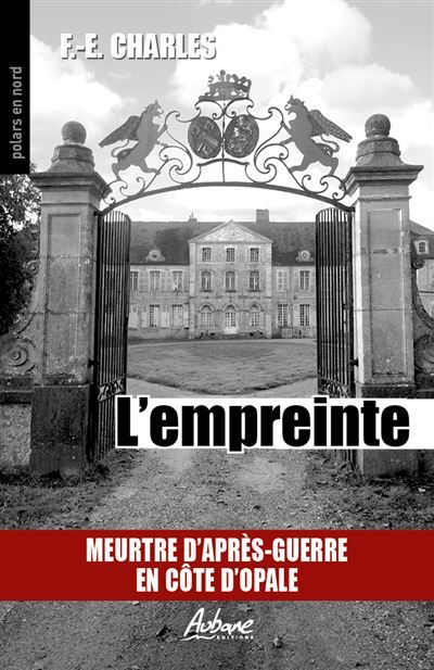 L'empreinte Meutre d'apres-guerre en cote d'opale