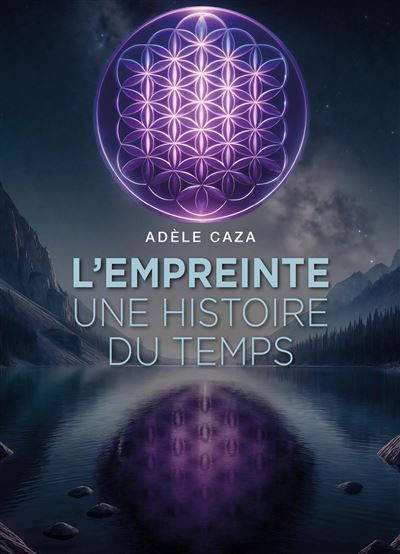 L'Empreinte : une histoire du temps