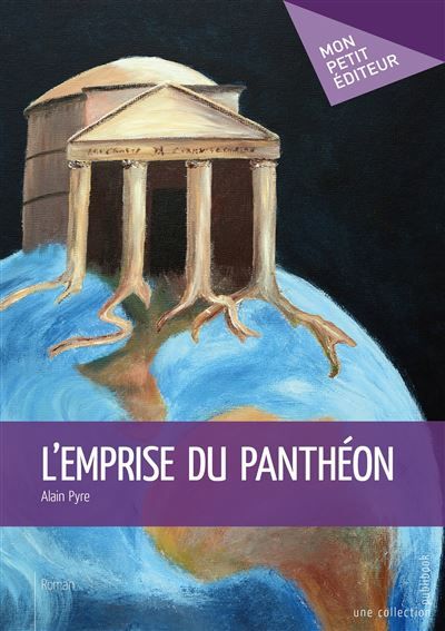 Couverture de L'Emprise du Panthéon par Alain Pyre