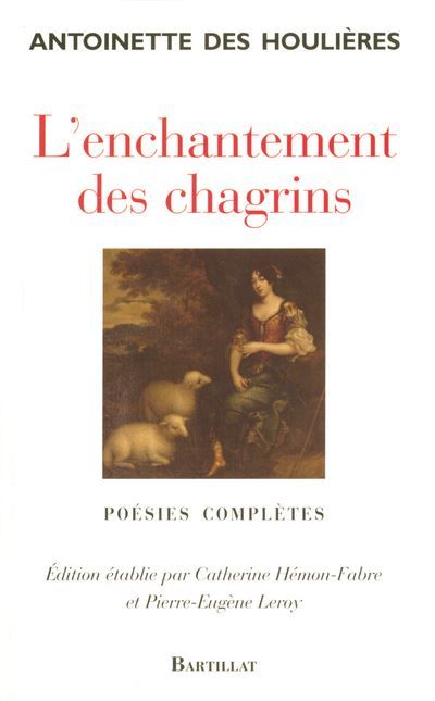 L'enchantement des chagrins - poésies complètes
