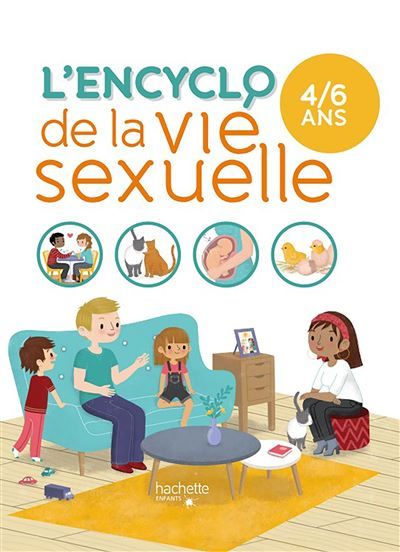 L'encyclo de la vie sexuelle 4-6 ans