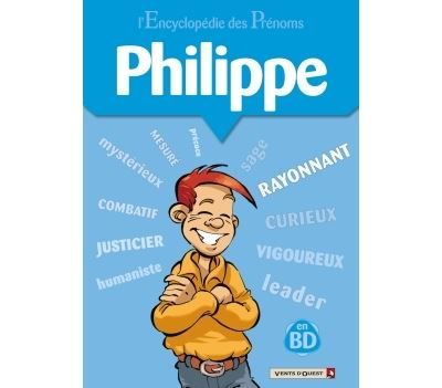 L'Encyclopédie des prénoms - Tome 08 Philippe