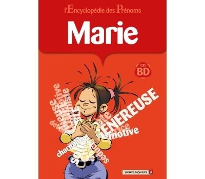 L'Encyclopédie des prénoms - Tome 09 Marie
