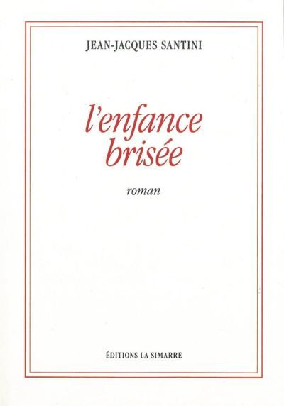 L' Enfance Brisee