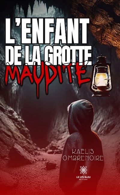 L'enfant de la grotte maudite