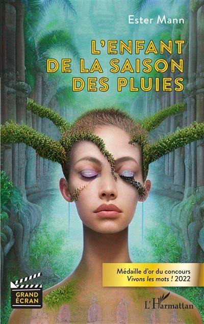 L'enfant de la saison des pluies Médaille d'or du concours Vivons les mots ! 2022