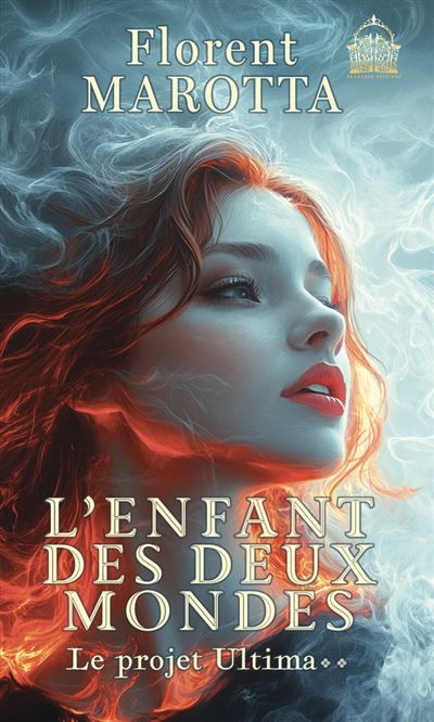 L'enfant des deux mondes Le projet Ultima