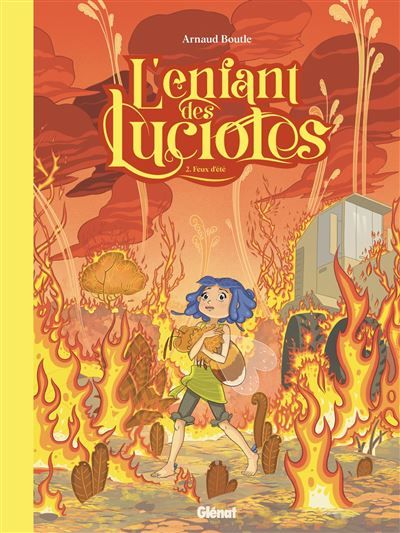 L'Enfant des lucioles - Tome 02 Feux d'été