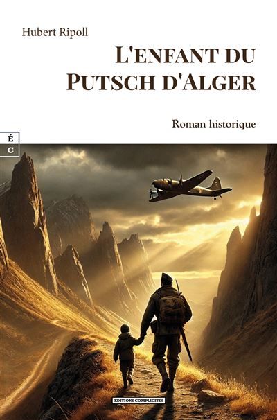L'enfant du putsch d'Alger