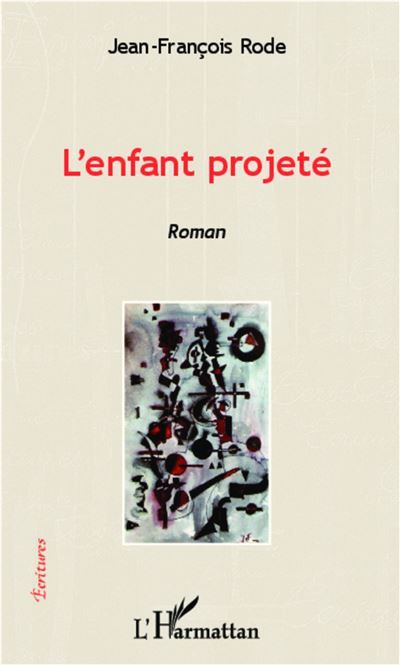 L'enfant projeté Roman