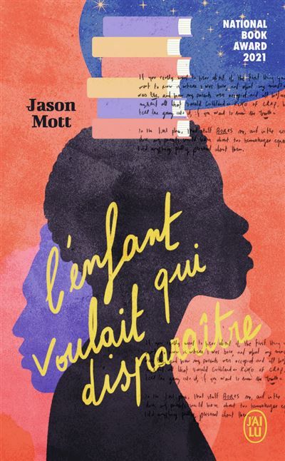L'enfant qui voulait disparaître Ou Les aventures absolument véritables d'un gamin qui fonce la tête la première, né et élevé en Amérique, la tête emplie de rêves et à la vie pleine de désillusions