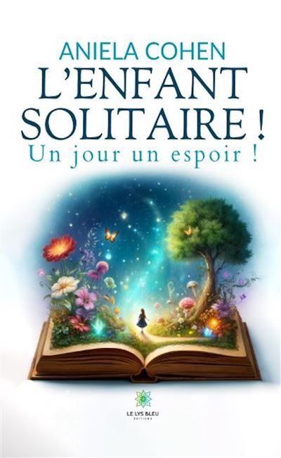 L'enfant solitaire !!! Un jour un espoir !