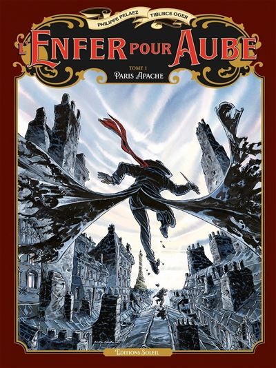 L'Enfer pour aube T01 - Paris Apache