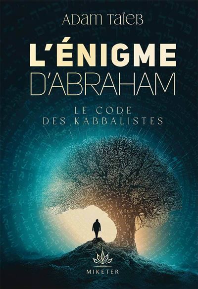 L'enigme d'abraham le code des kabbalistes