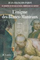 Couverture de L'enigme des Blancs-Manteaux : N°1 par Jean-François Parot