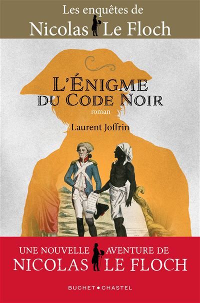 L'enigme du code noir Une nouvelle aventure de nicolas le floch