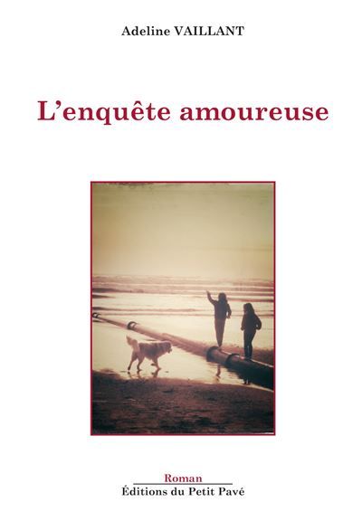 L'enquete amoureuse