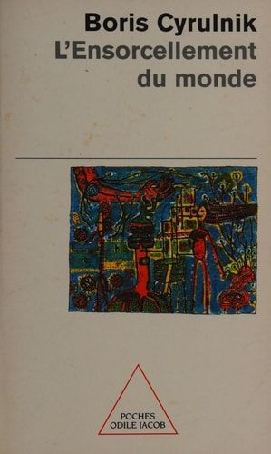 L'ensorcellement du monde