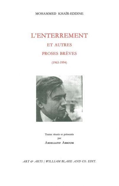 L' Enterrement Et autres proses brèves