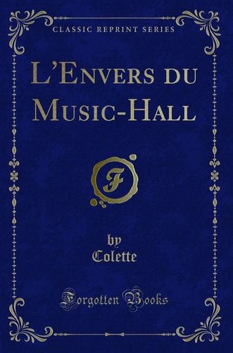 L'Envers Du Music-Hall (Classic Reprint)