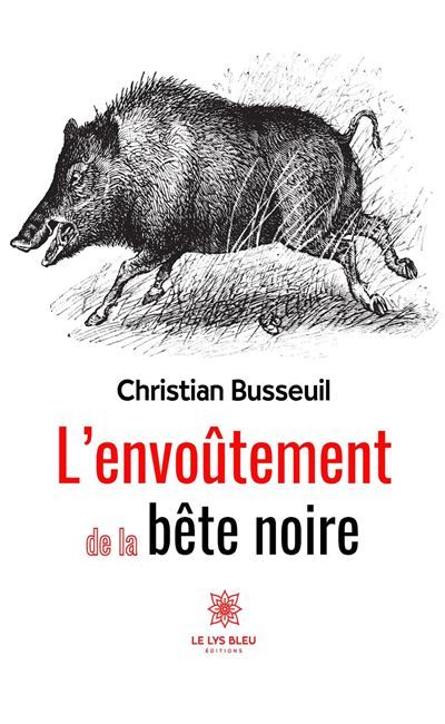 L'envoûtement de la bête noire
