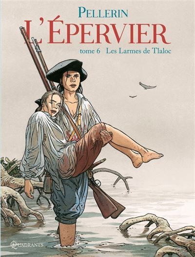 L'Épervier T06 - Les Larmes de Tlaloc