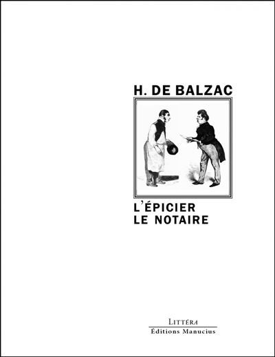 L'épicier Suivi de Le notaire