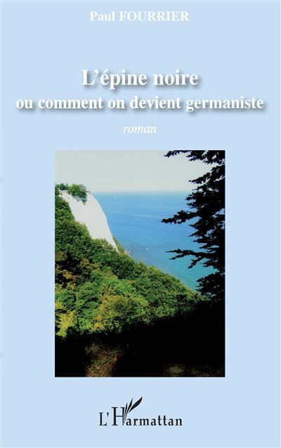 L'épine noire ou comment on devient germaniste Roman