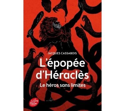 L'Épopée d'Héraclès - Le héros sans limites