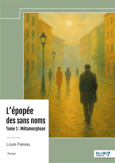 L'épopée des sans noms - Tome 1