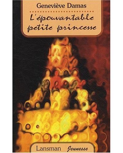 L'épouvantable petite princesse