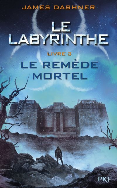 L'épreuve - tome 3 Le Remède mortel Le labyrinthe