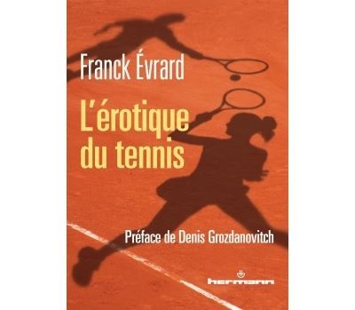 L'érotique du tennis