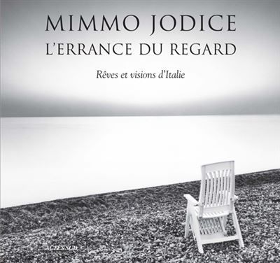 L'Errance du regard Rêves et visions d'Italie