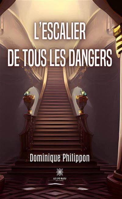 L'escalier de tous les dangers