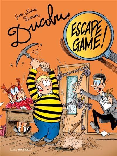 L'Escape Game - L'élève Ducobu - Bernard Godi