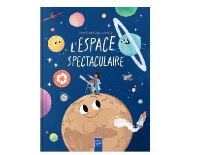 L'espace spectaculaire - Explorateur junior