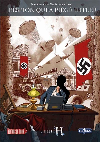 L'espion qui a piégé Hitler - Alain De Kuyssche