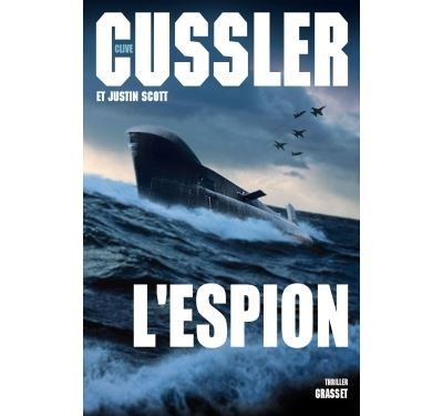 L espion Thriller - traduit de l'anglais (Etats-Unis) par François Vidonne
