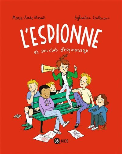 L'espionne, Tome 02 L'espionne et son club d'espionnage