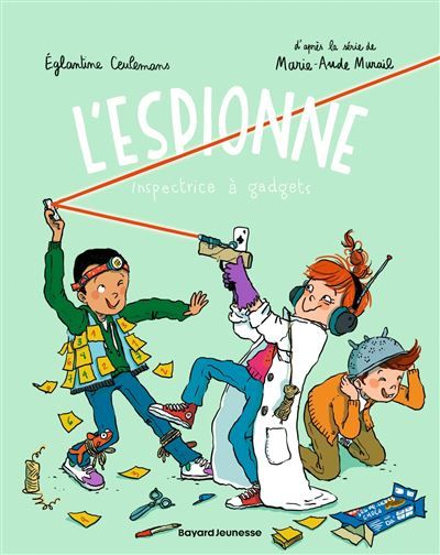 L'espionne, Tome 04 Inspectrice à gadget
