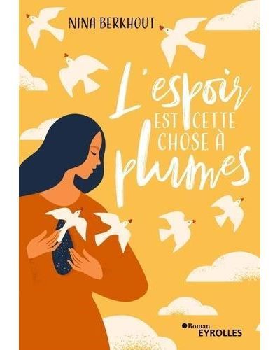 L'espoir est cette chose à plumes