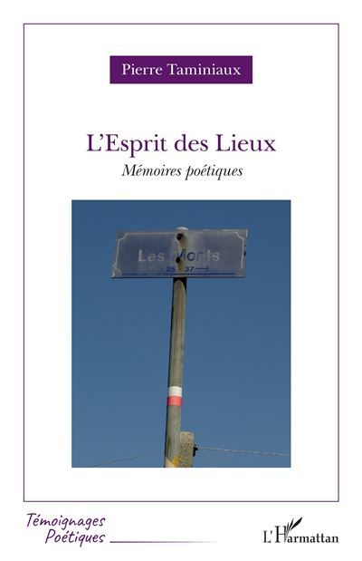 L'Esprit des Lieux Mémoires poétiques