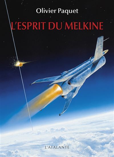 L'esprit du Melkine La trilogie du Melkine, Prix Julia Verlanger - 2014