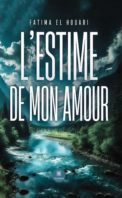 L'estime de mon amour