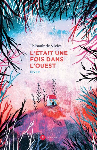 L'était une fois dans l'Ouest Hiver