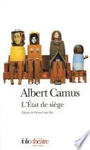 L'État de siège. Spectacle en trois parties