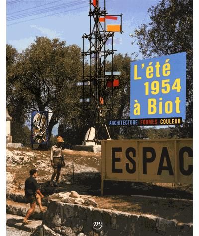 L ete 1954 a biot architecture formes couleur