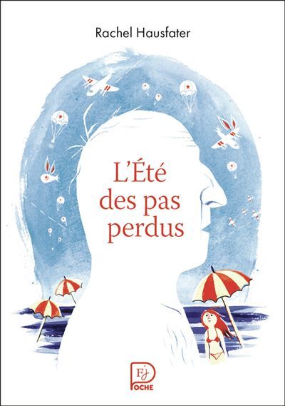 L'Été des pas perdus